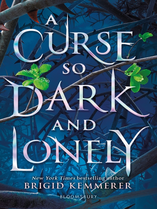 Title details for A Curse So Dark and Lonely by Brigid Kemmerer - Wait list